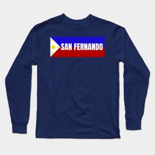 San Fernando City Pampanga in Philippines Flag Long Sleeve T-Shirt